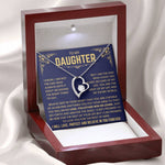 To My Daughter - I Will Love, Protect and Believe In You Forever - Necklace