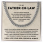 To My Father In Law - I Will Forever Be Thankful for The Sacrifices You've Made - Cuban Necklace - luxoz