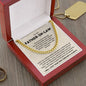 To My Father In Law - I Will Forever Be Thankful for The Sacrifices You've Made - Cuban Necklace - luxoz