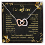 To My Daughter- Interlocking Hearts Necklace-You Will Always Be My Baby Girl - luxoz