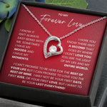 To My Forever Love- Forever Love Necklace-I Want To Be Your Last Everything - luxoz