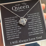 To My Queen-Loveknot Necklace-Want To Be Your Last Everything - luxoz