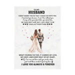 To My Husband - Romantic Fleece Blanket for Wife, Anniversary Gift, Cozy Throw, Love Quote Blanket, Gift for Her, Heartfelt Home Decor