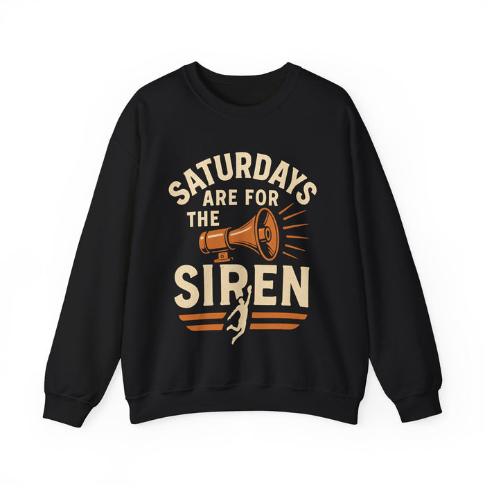 Saturdays Are for the Siren Sweatshirt, Unisex Crewneck Sweater, Casual Weekend Wear, Cozy Gift for Friends, Music Lover Apparel