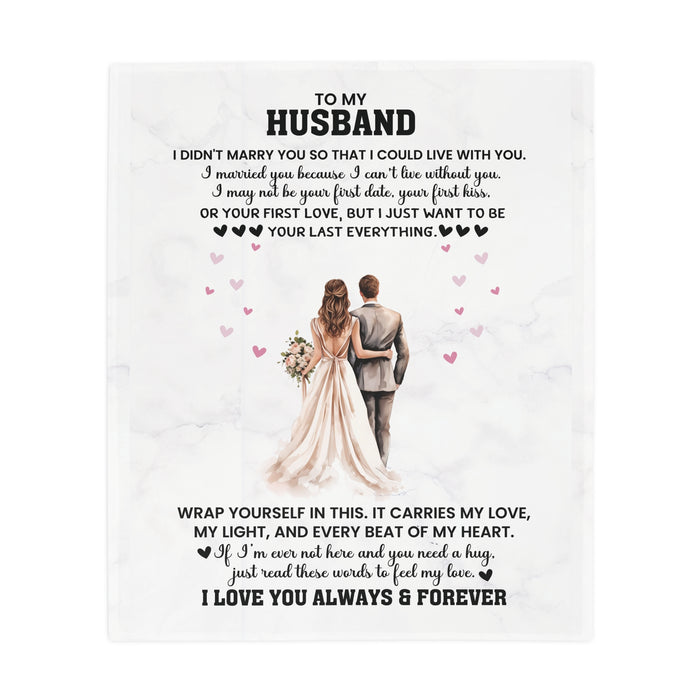 To My Husband - Romantic Fleece Blanket for Wife, Anniversary Gift, Cozy Throw, Love Quote Blanket, Gift for Her, Heartfelt Home Decor