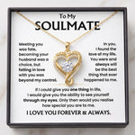 To My Soulmate - You're The Best Thing That Ever Happened to Me - Beautiful Necklace Gift Set for Wife