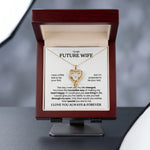 To My Future Wife - I Love You Always & Forever - Necklace | Lux007