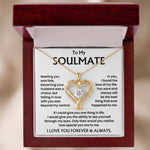 To My Soulmate - You're The Best Thing That Ever Happened to Me - Beautiful Necklace Gift Set for Wife