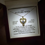 To My Future Wife - I Love You Always & Forever - Necklace | Lux007