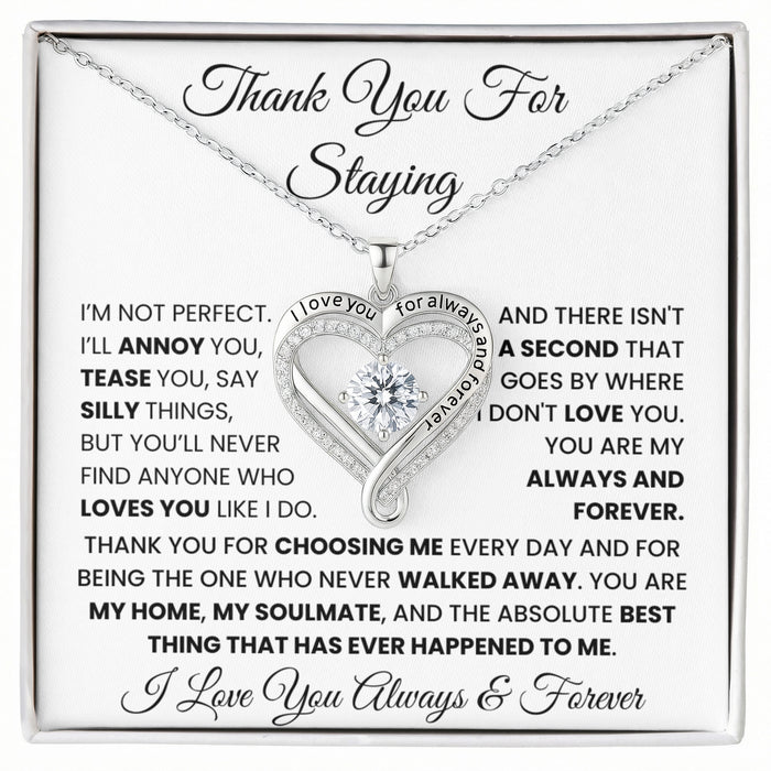Thank You For Staying - Perfect Gift for Soulmate - Lux121