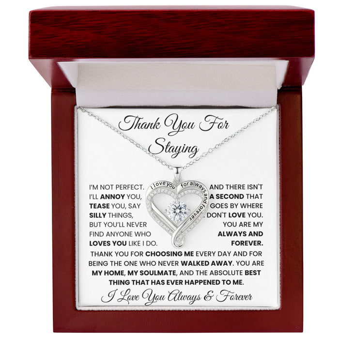 Thank You For Staying - Perfect Gift for Soulmate - Lux121