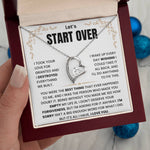 Let's Start Over Forever Love Necklace For Her- Meaningful Sorry Gift for Her