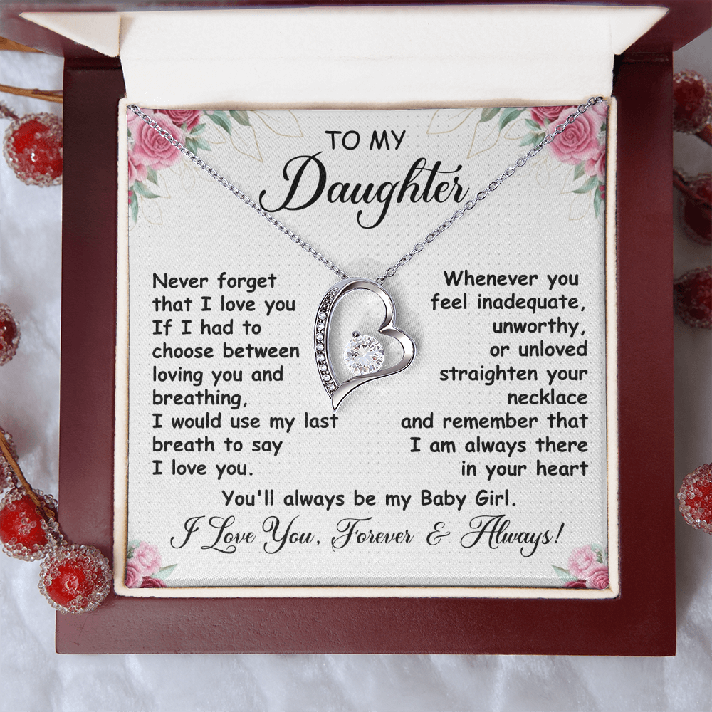 To My Daughter - You'll Always Be My Baby Girl - Forever Love Necklace