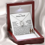 To My Otter Half - Romantic Gift for Her - Necklace Gift Set