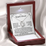 Let's Start Over Necklace For Her- Meaningful Sorry Gift