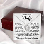 To My Beautiful Wife – Timeless Necklace Jewellery Gift | For Love, Anniversary & Special Moments
