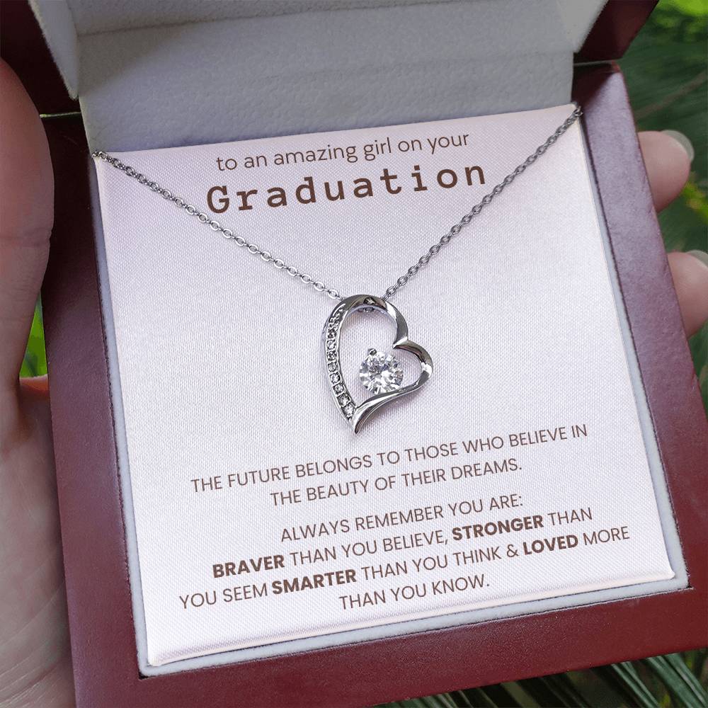 Graduation Gifts for Her - The Future Belongs To Those Who Believe In The Beauty - Necklace