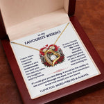 To My Favourite Weirdo - I Love You - Romantic Necklace Gift Set