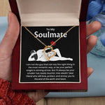 To My Soulmate Necklace For Women - Gift for Girlfriend | Lux321