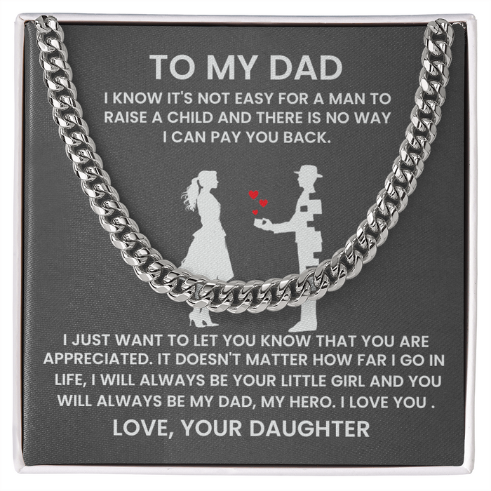 To My Dad - You Will Always Be My Dad, My Hero - Cuban Necklace