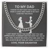 To My Dad - You Will Always Be My Dad, My Hero - Cuban Necklace
