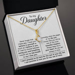 To My Daughter- Alluring necklace
