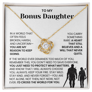 To My Bonus Daughter - You Are My Reason to Keep Going - Necklace