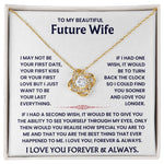 To My Future Wife - You're The Best Thing That Ever Happened To Me - Necklace