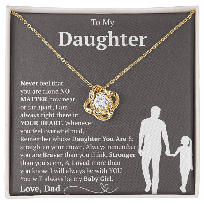 To My Daughter - You Will Always Be My Baby Girls - Love Knot Necklace