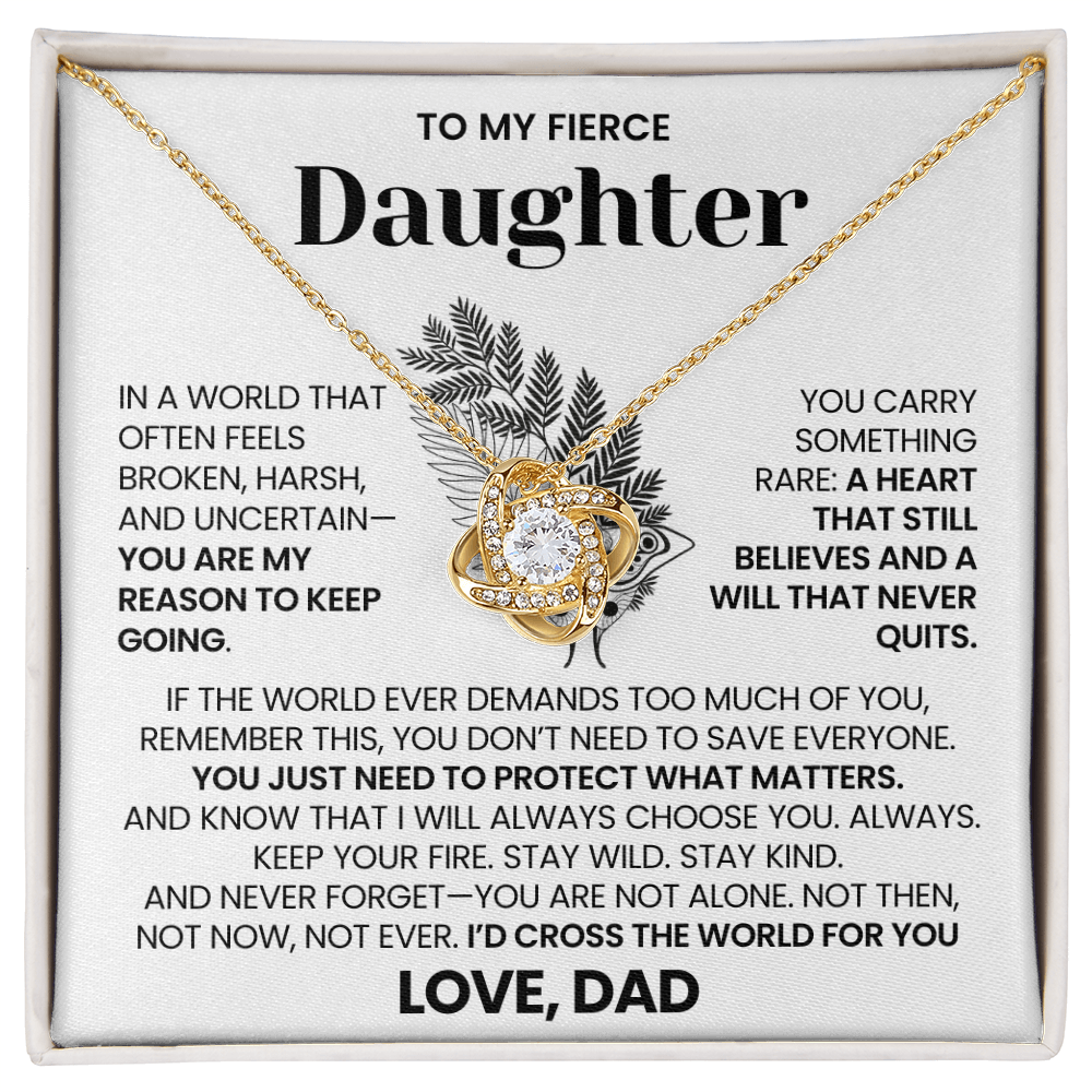 To My Daughter - I'd Cross The World For you - Necklace