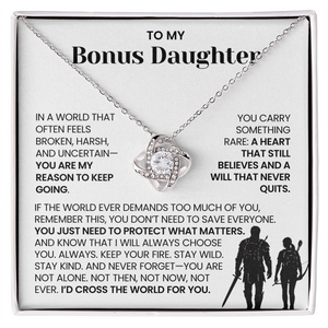 To My Bonus Daughter - You Are My Reason to Keep Going - Necklace