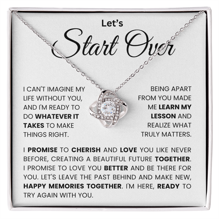 Let's Start Over - Love Knot Necklace - I Promise to Cherish and Love You Like Never Before