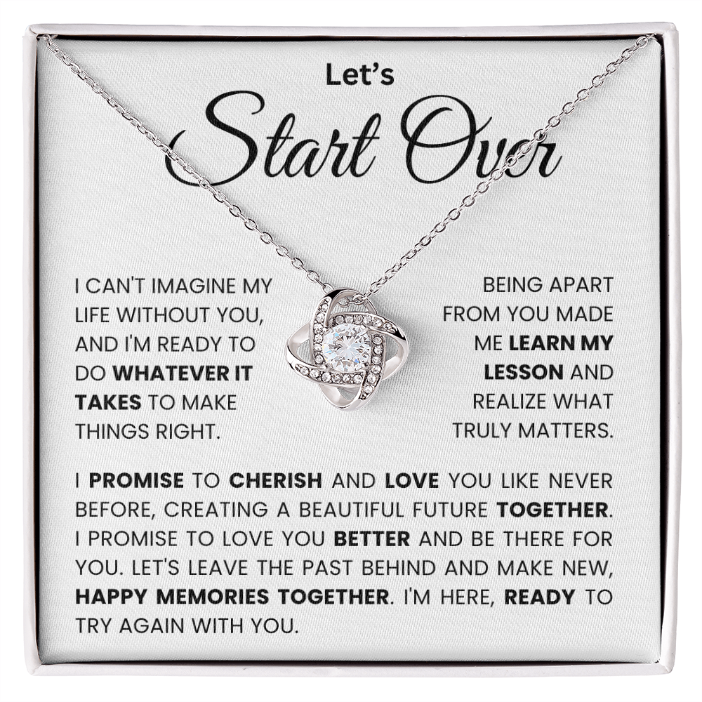 Let's Start Over - Love Knot Necklace - I Promise to Cherish and Love You Like Never Before