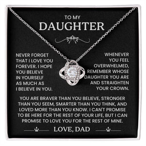 To My Daughter - Remember Whose Daughter You Are - Love Knot Necklace