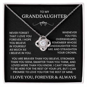 To My Granddaughter - Never Forget That I Love You - Love Knot Necklace