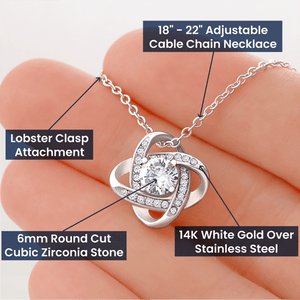To My Granddaughter - Never Forget That I Love You - Love Knot Necklace