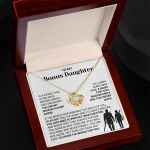 To My Bonus Daughter - You Are My Reason to Keep Going - Necklace