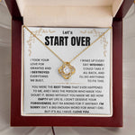Let's Start Over Love Knot Necklace For Her- Meaningful Sorry Gift for Her