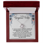 To My Gorgeous Wife