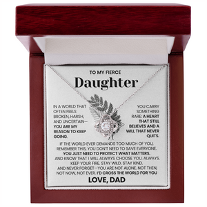 To My Daughter - I'd Cross The World For you - Necklace