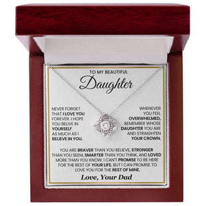 To My Beautiful Daughter-Loveknot Necklace- I Hope You Believe