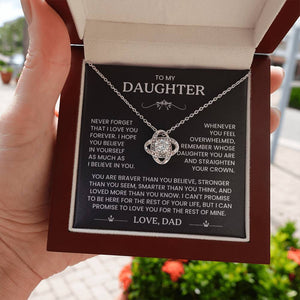 To My Daughter - Remember Whose Daughter You Are - Love Knot Necklace