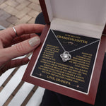 To My Granddaughter - Remember Whose Granddaughter You Are - Love Knot Necklace