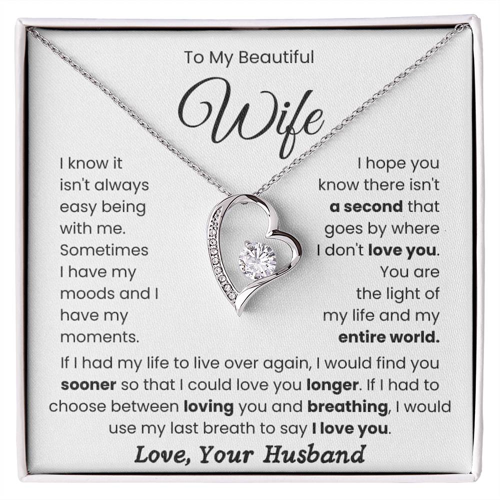 To My Beautiful Wife-Forever Love Necklace- My Life And My Entire World