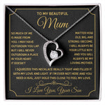 To My Beautiful Mum - Forever grateful for you.