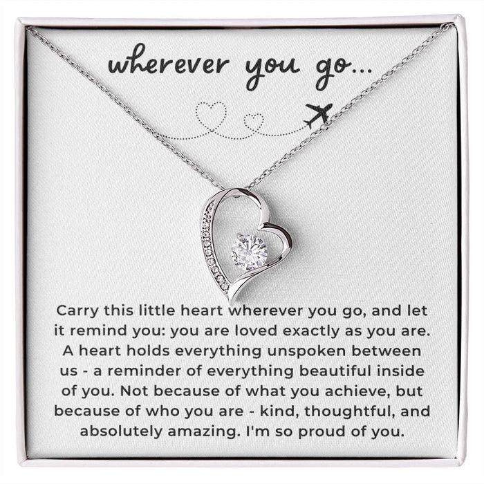 Wherever You Go - Gift for Daughter - Necklace