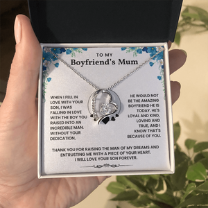To My Boyfriend's Mum - Thank You For Raising The Man of My Dreams - Necklace