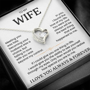 To My Wife - I Love You Always & Forever - Gift Set