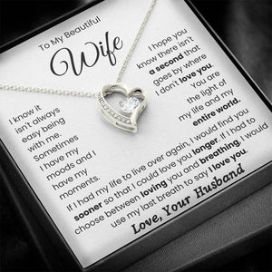 To My Beautiful Wife-Forever Love Necklace- My Life And My Entire World