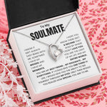 To My Soulmate - You Are My Best Friend, My Soulmate - Necklace